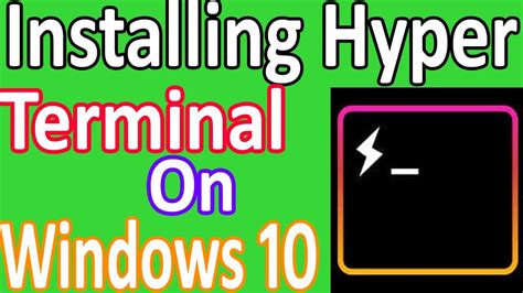 How To Install Hyper Terminal On Windows 10 Install Hyper Terminal