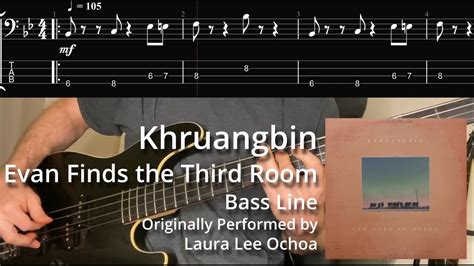 Khruangbin Evan Finds The Third Room Bass Line W Tabs And Standard