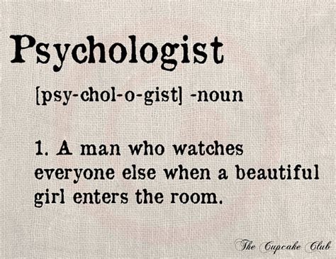 Funny Quotes About Psychologists Quotesgram