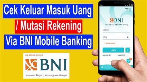 Cara Cek Mutasi Rekening Bni Lewat Mobile Banking Tutorial