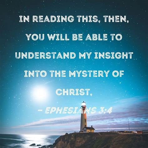 Ephesians 34 In Reading This Then You Will Be Able To Understand My