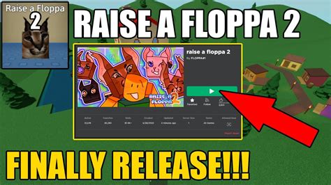 Raise A Floppa 2 Is Finally Released Youtube