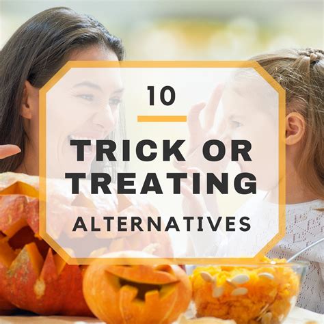 10 Sweet Alternatives To Trick Or Treating