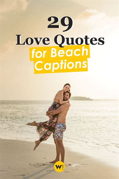 29 beach love quotes the best romantic beach quotes words inspiration