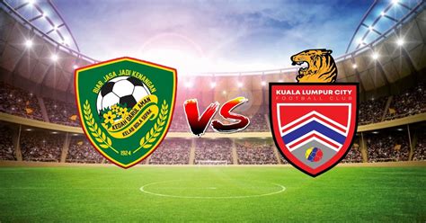 Live Streaming Kedah FC vs Kuala Lumpur FC 23.4.2021 Liga Super