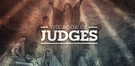 Understanding The Book Of Judges