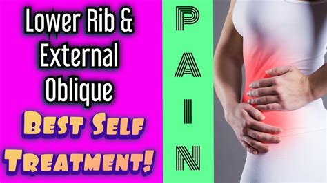 Lower Rib And External Oblique Pain Best Self Treatment Dr Wil And Dr