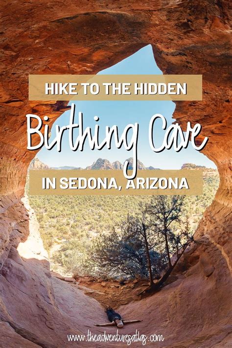 How To Hike To The Hidden Birthing Cave In Sedona Arizona The