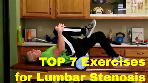 Top Exercises To Stop The Pain Of Lumbar Stenosis Back Leg Youtube