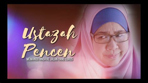 Ustazah Pencen Episod 1 Youtube