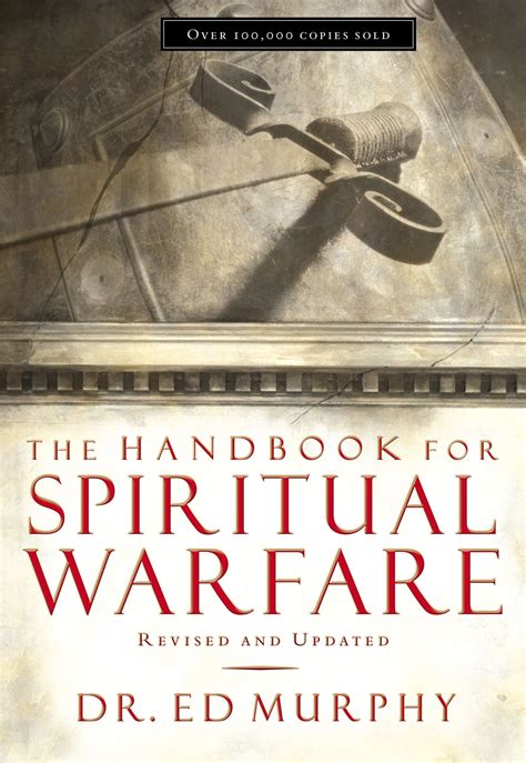 The Handbook For Spiritual Warfare Revised And Updated Logos Bible