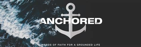 Anchored Messages — Vintage Faith Church