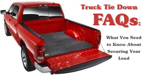See more ideas about trucks, truck bed, dog steps. Truck Tie Down FAQs: What You Need to Know About Securing ...