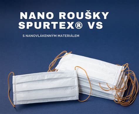 Česká respirační nano rouška s nanovlákennou membránou, která odpovídá filtrační kvalitativní třídě ffp2. Nano roušky české výroby | nanoSPACE