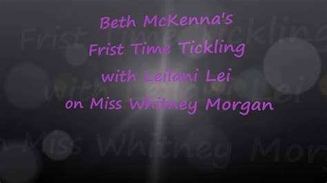 beth s first time tickling with leilani on whitney clip by miss whitney morgan fancentro
