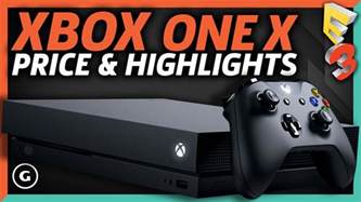 E3 2017 Xbox One X Price Reveal And Original Xbox Games Backwards