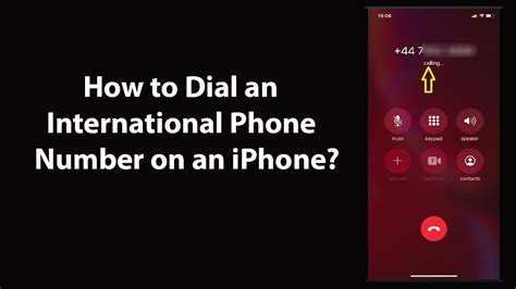 How To Dial An International Phone Number On An Iphone Youtube
