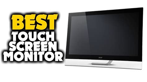 Top 5 Best Touch Screen Monitors In 2023 Best Touch Screen Monitors Reviews 2023 Youtube
