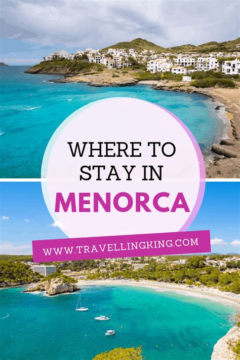 Where To Stay In Menorca [best Places To Stay For 2024] Spain Travel Menorca Spain Travel Guide