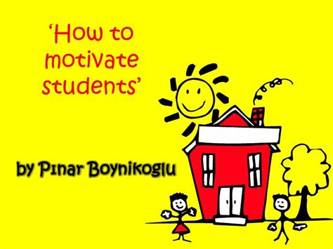 How To Motivate Students