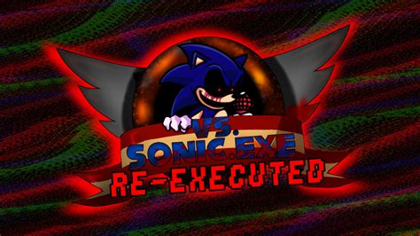 Vs Sonicexe Re Executed Wip Friday Night Funkin Works In
