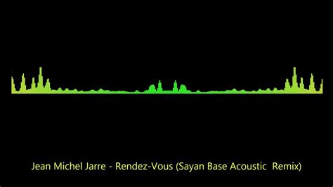 Jean Michel Jarre Rendez Vous Sayan Base Acoustic Remix Youtube