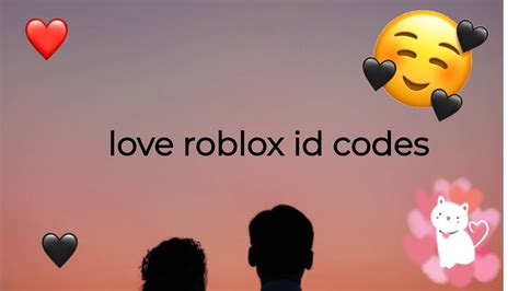 Love Roblox Id Codes D Youtube
