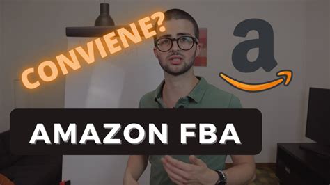 Amazon FBA Conviene Per INIZIARE YouTube