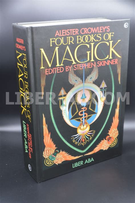 Aleister Crowleys Four Books Of Magick Book Four Liber Aba