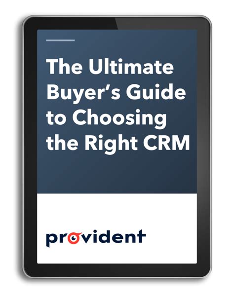 The Ultimate Buyers Guide To Choosing The Right Crm