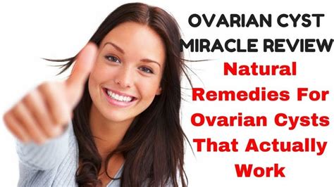 Ovarian Cyst Miracle Review Natural Remedies For Ovarian Cysts That
