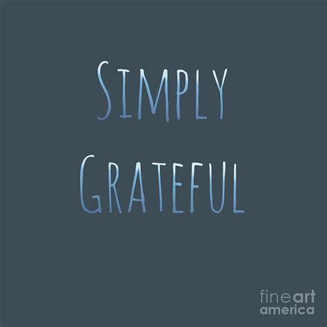 Simply Grateful Grateful Grateful And Blessed Poster