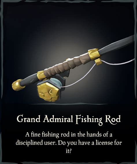 Grand Admiral Fishing Rod - Sea of Thieves Wiki