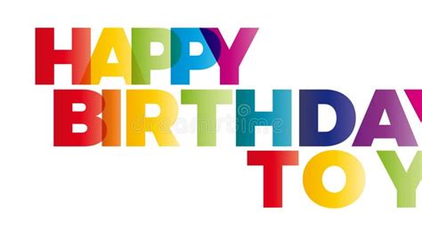 The Word Happy Birthday Animation With The Text Colored In Stock