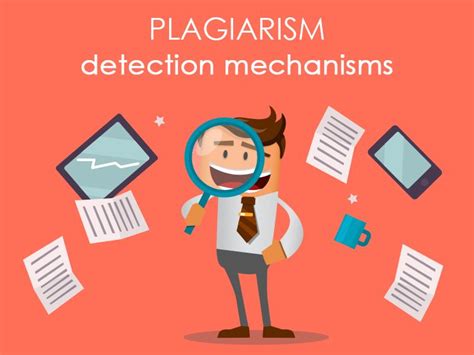 Several Plagiarism Detection Mechanisms To Consider Plagiarism