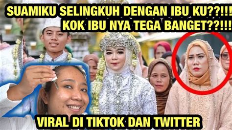 Viral Suamiku Selingkuh Dengan Ibuku Norma Risma Jiglyciouss