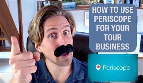 How To Use Periscope For Your Business And Using Pericope To Promote Your Tour Youtube