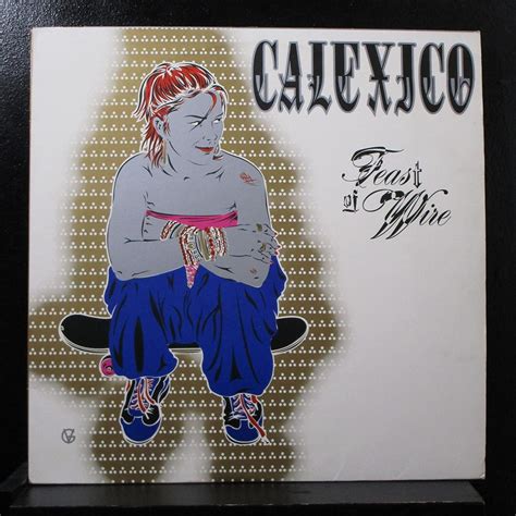 Calexico Calexico Feast Of Wire Lp Vinyl Record Music