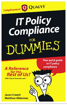 Wiley, for dummies, the dummies man logo, the dummies way, dummies.com, making everything easier, and what's important and can help avoid information overload about not knowing what's happening in cyberspace. Dummies Guide to IT Policy Compliance — Now Available ...