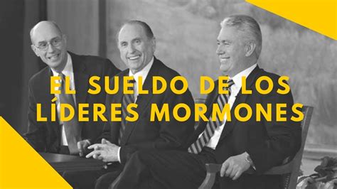 El Sueldo De Los Líderes Mormones Y Lo Que Da La Iglesia En Caridad