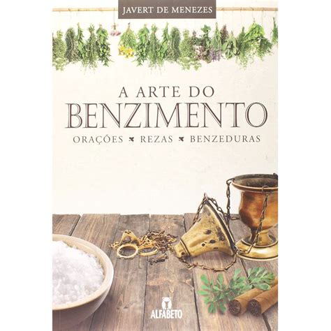A Arte Do Benzimento