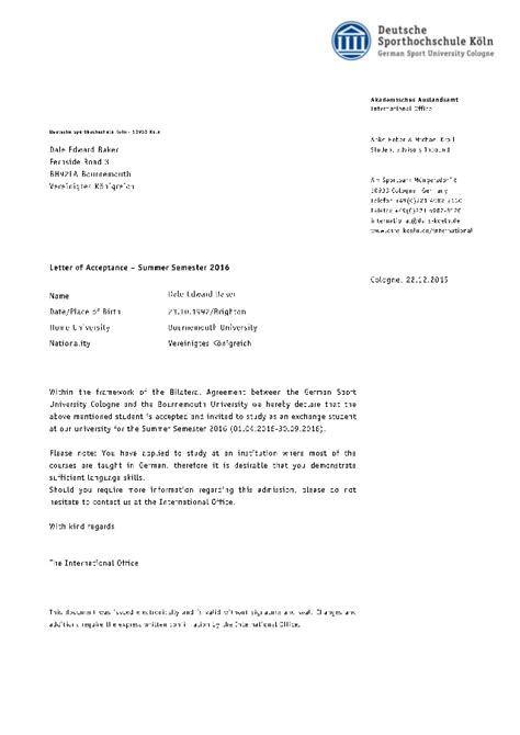 However, offer letters are not just limited to its relationship with job offers. Cologne University Offer Letter
