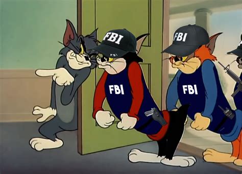 Make tom & jerry & fbi memes or upload your own images to make custom memes. I remade the old Tom FBI meme, now in HD and with more ...