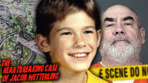 The Case Of Jacob Wetterling Kidnapped And Murdered In 1989 Has