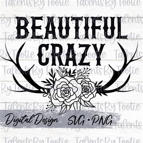 Beautiful Crazy Svg And Png Etsy