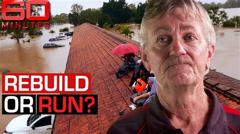 The Impossible Decision Facing A Flood Ravaged Community 60 Minutes Australia Youtube
