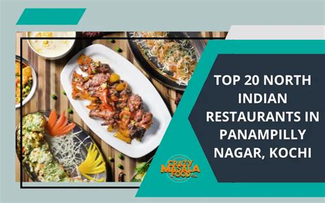 Top 20 North Indian Restaurants In Panampilly Nagar Kochi Crazy