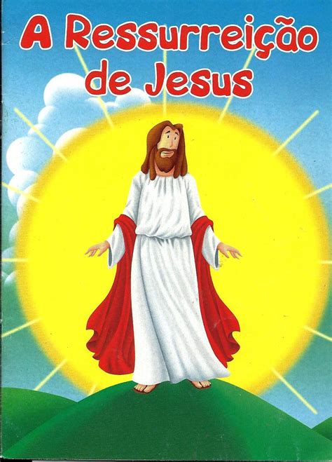 3 ele se parecia com um relâmpago. Tia Lu e os Amiguinhos de Jesus: A Morte e Ressurreição de ...