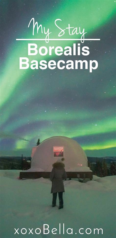 my stay at the borealis basecamp fairbanks alaska alaska travel winter travel travel usa