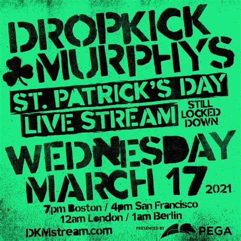 Dropkick Murphyss Live Stream Concert Mar 17 2021 Bandsintown